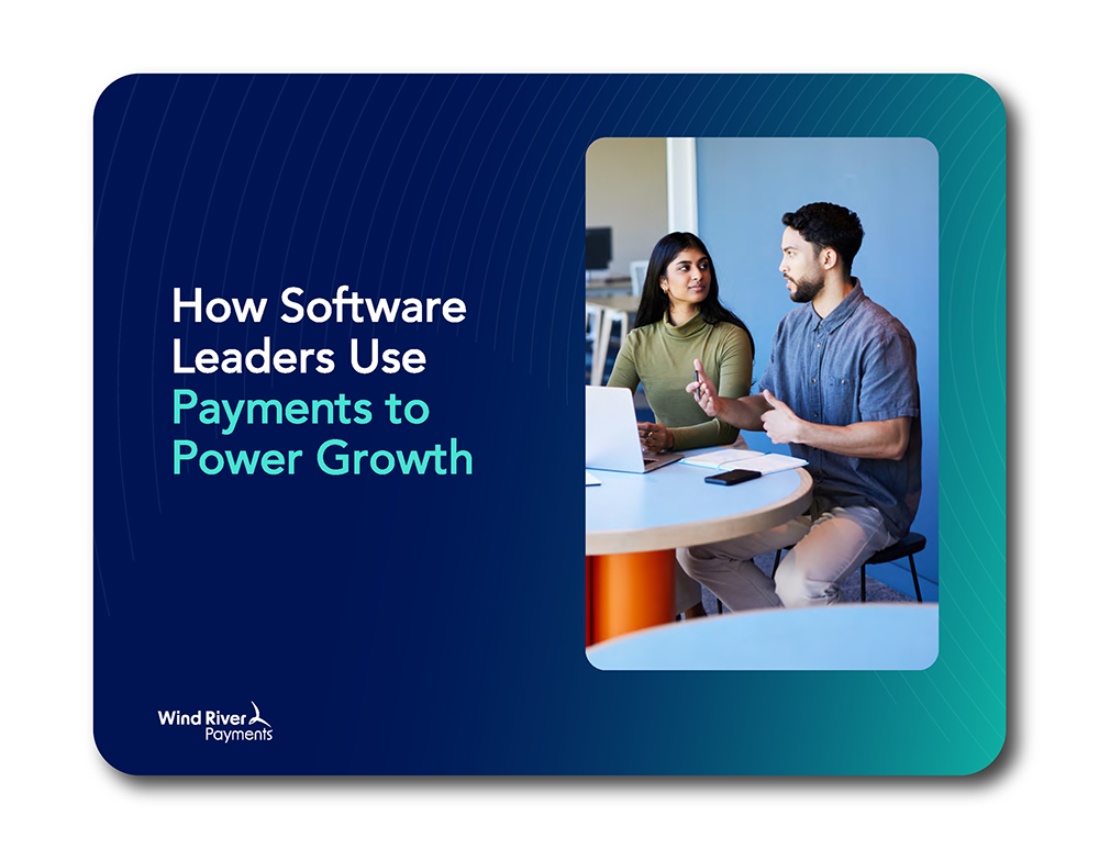 How Software Leaders Use Payments to Power Growth_Playbook_Wind River Payments_Preview_Page_1